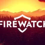 Nádejne vyzerajúci Firewatch predvedený v 15 minútovej ukážke 